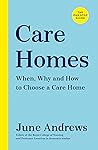 Care Homes by June Andrews