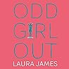 Odd Girl Out: My ...