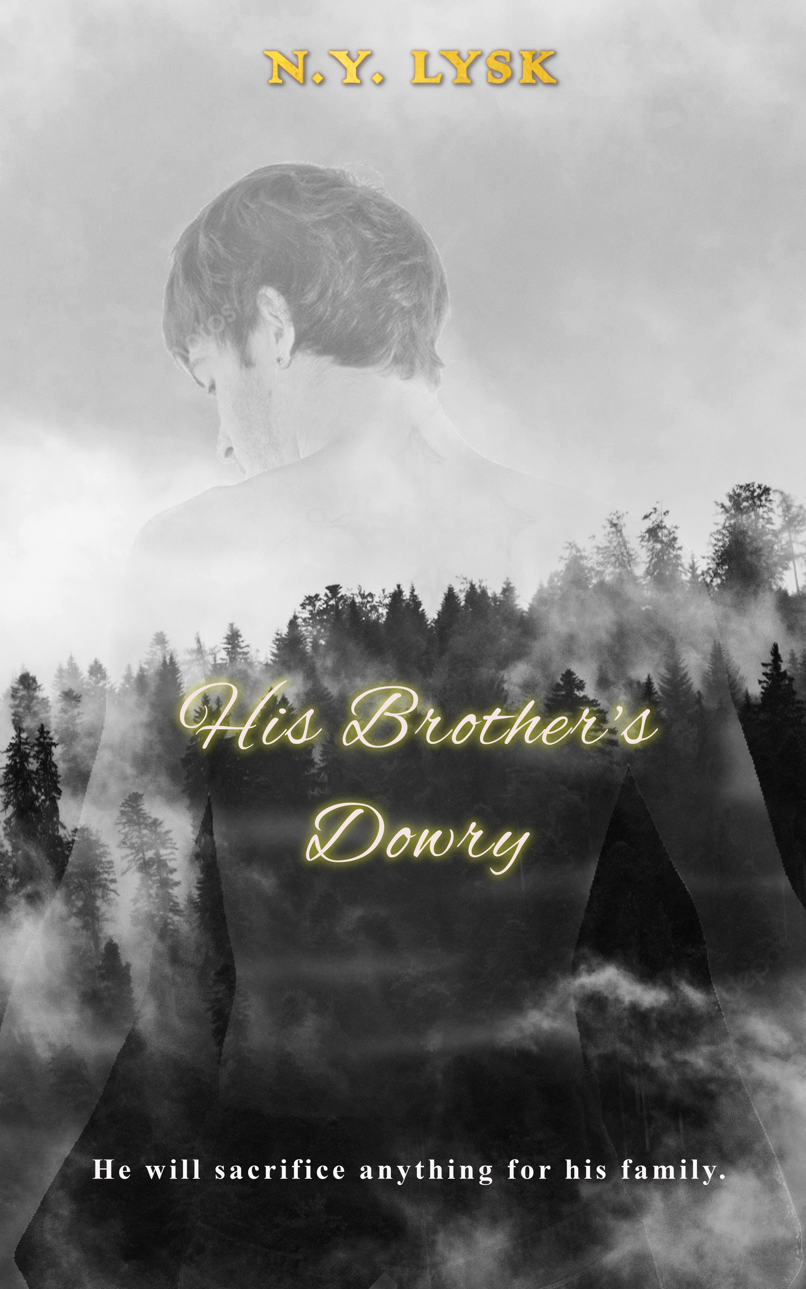 His Brother's Dowry (Deep in the Dark, #3)