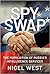 Spy Swap: The Humiliation o...