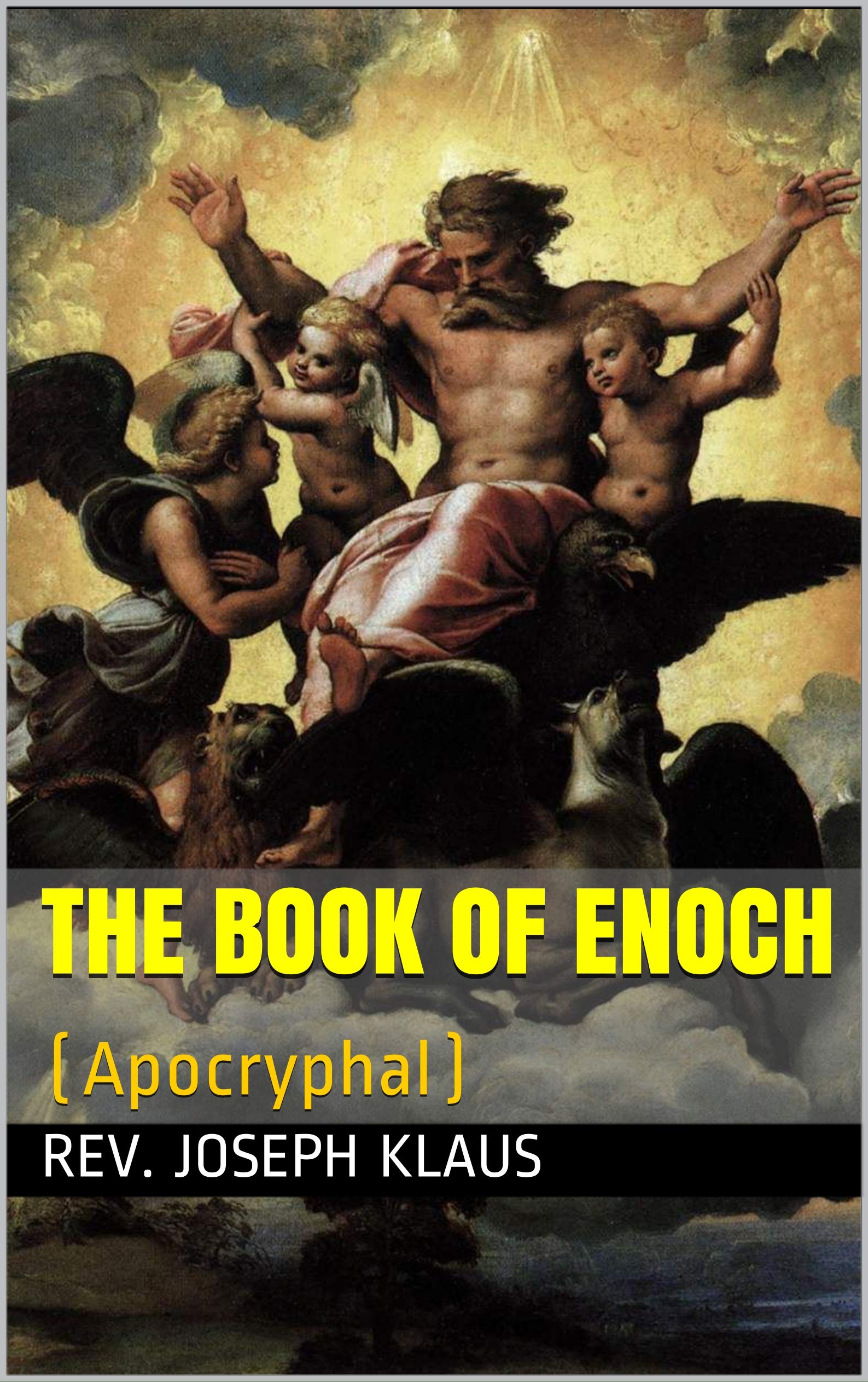 The Book of Enoch: (Apocryphal)