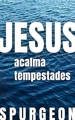 Jesus acalma tempestades