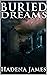 Buried Dreams (Dreams & Rea...