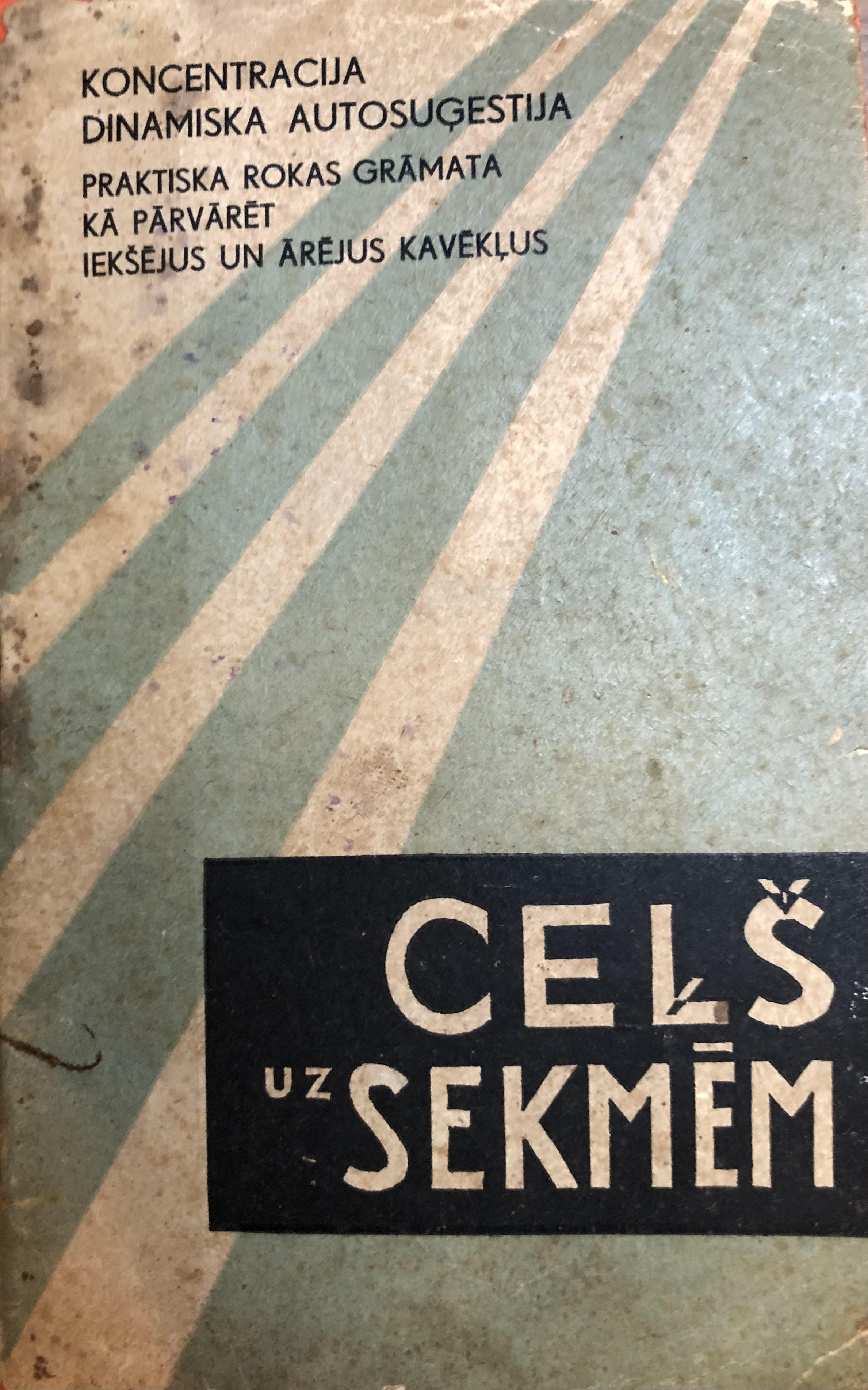 Ceļš uz sekmēm (Paperback)
