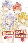 Shortcake Cake, Vol. 12 by Suu Morishita