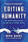 Editing Humanity:...