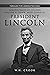 Through Five Administrations: Reminiscences of Colonel William H. Crook, Body-guard to President Lincoln