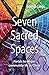 Seven Sacred Spaces: Portal...