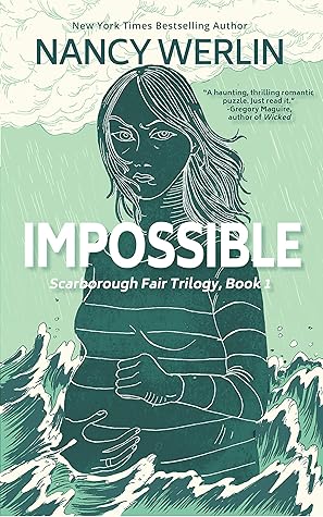 Impossible: Scarborough Fair Trilogy: Book 1