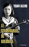 Le Stradivarius de Goebbels by Yoann Iacono