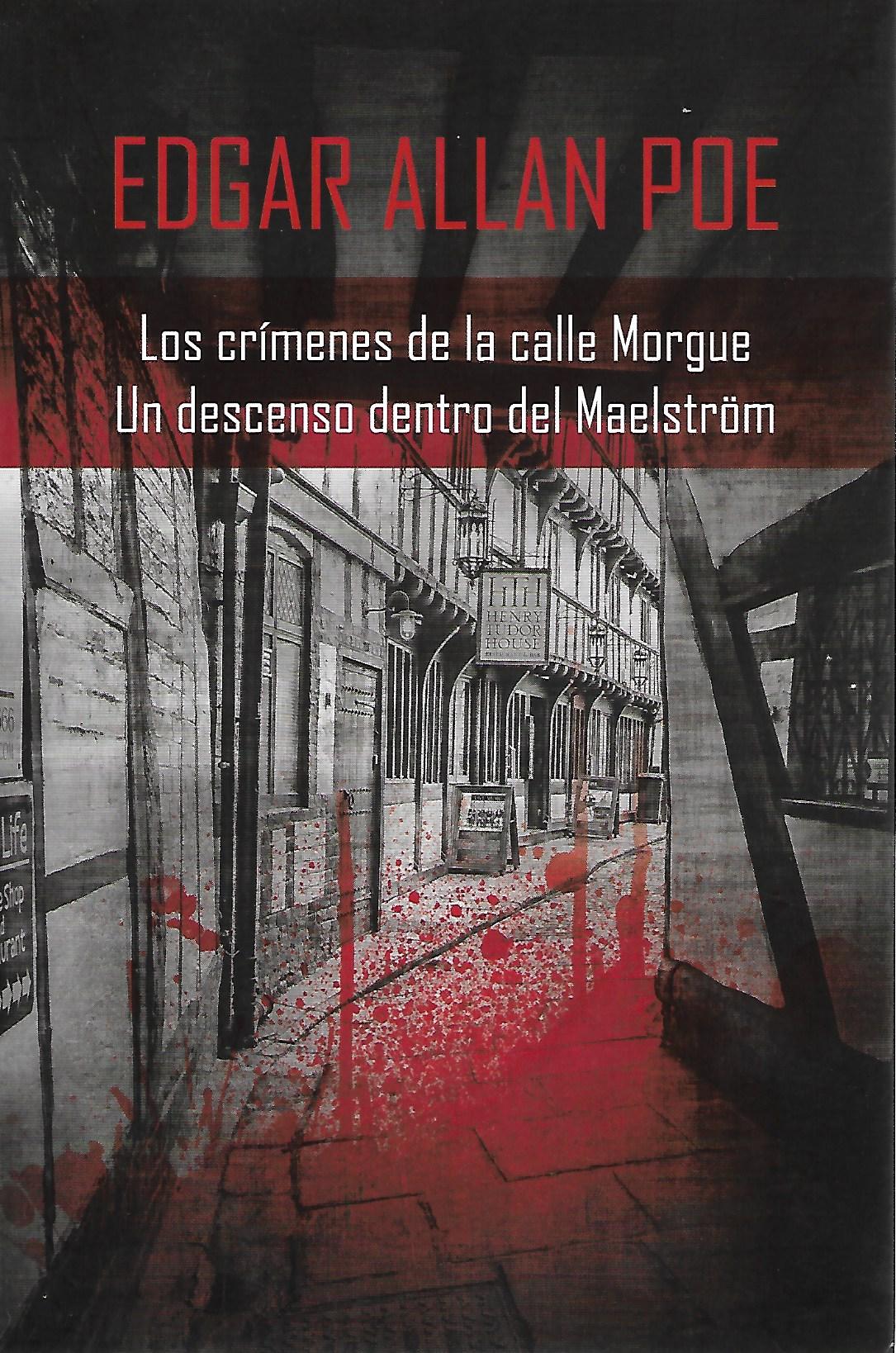 Los crímenes de la calle Morgue - Un descenso dentro del Maelstrom