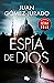 Espía de Dios by Juan Gómez-Jurado