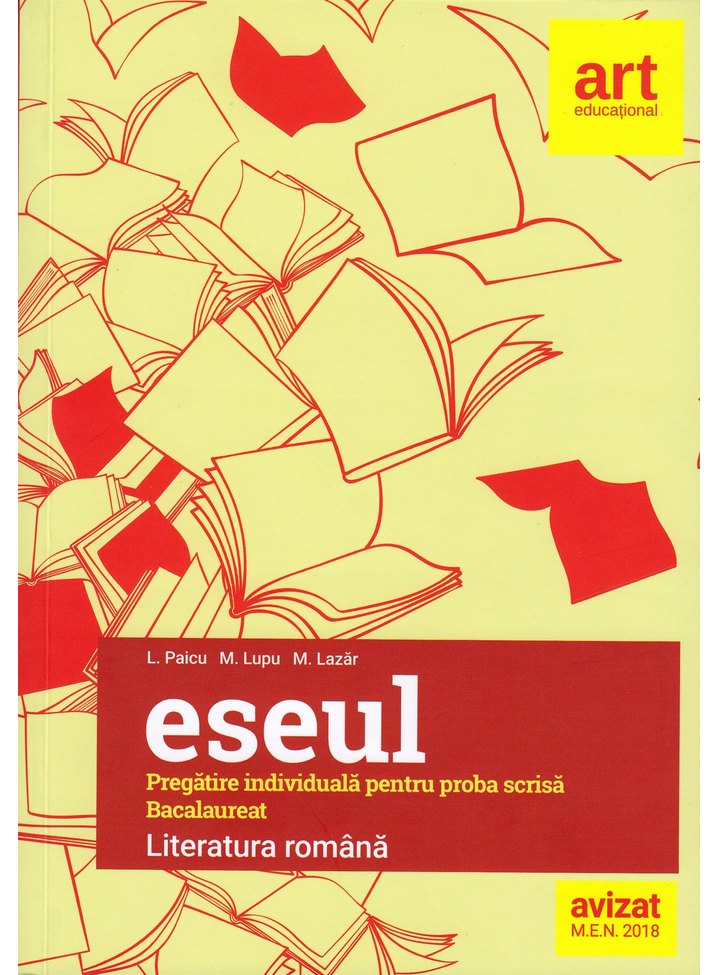 Eseul - pregăture individuală pentru proba scrisă Bacalaureat Limba Română