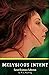 Melysious Intent (Cursed Existence Collection Book 3)