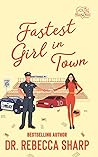 Fastest Girl in Town by Rebecca  Sharp