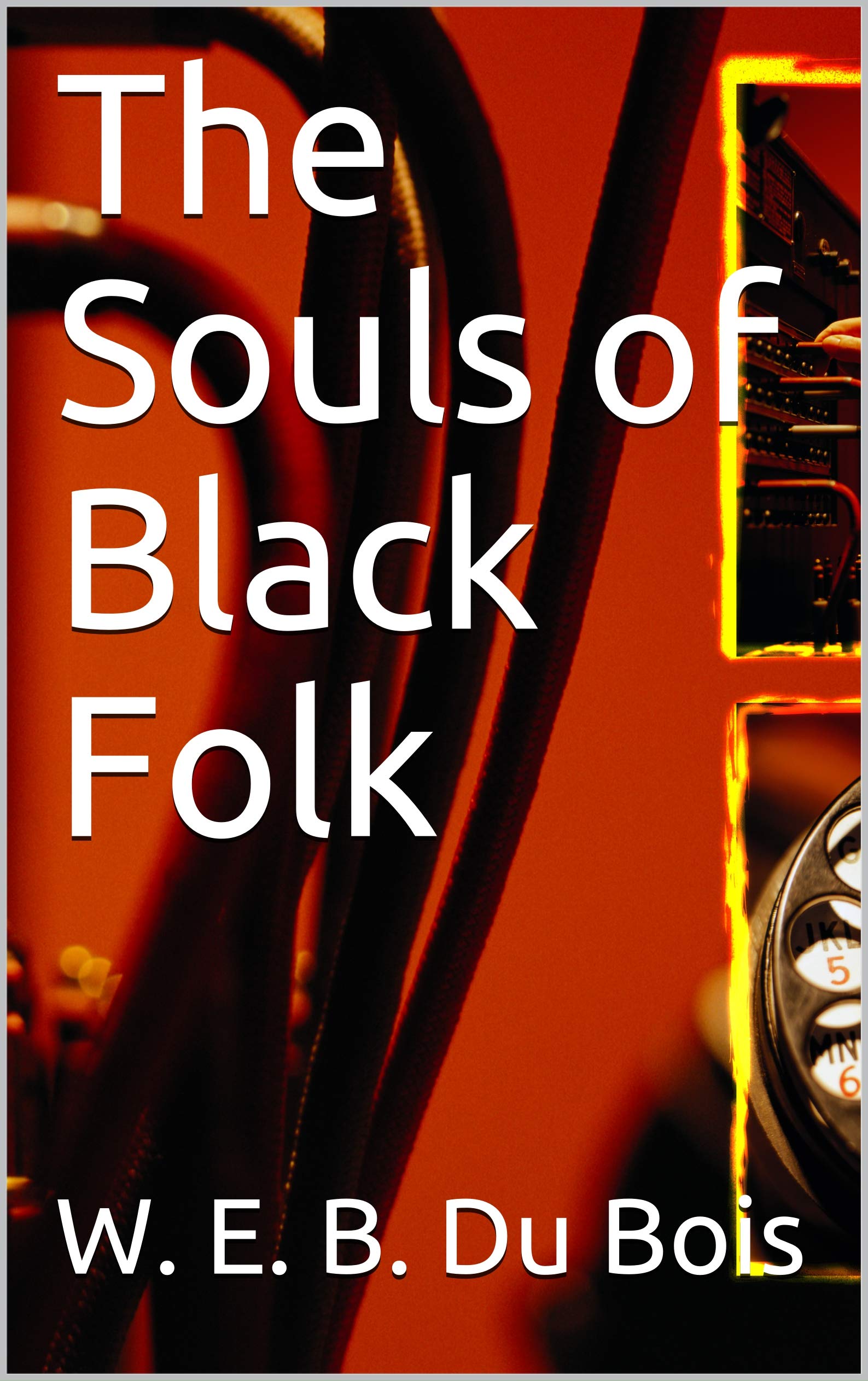 The Souls of Black Folk