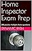 Home Inspector Exam Prep: 300 practice multiple choice questions