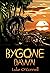Bygone Dawn (Bygone Dawn #1)