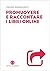 Conoscere e raccontare i libri online