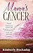 Mama’s Cancer Poems of a Mother and Daughter’s Journey of Heartbreak, Faith, and Strength by Kimberly Hockaday