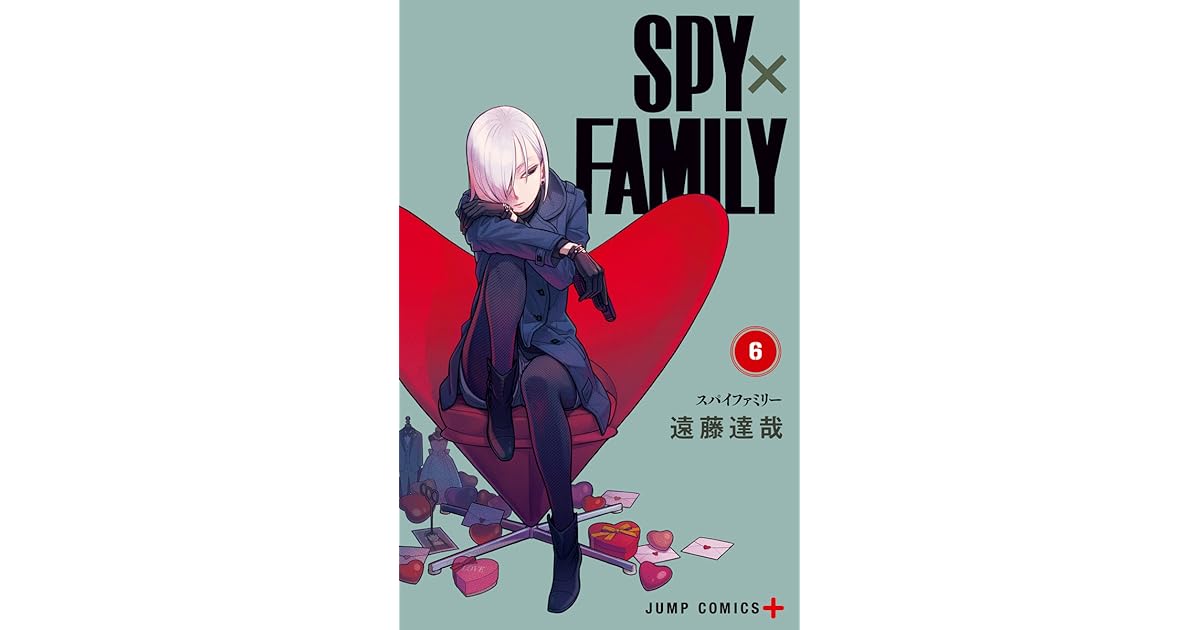 Spy X Family Streaming Ep 6 SPY×FAMILY 6 (Spy x Family, #6) by Tatsuya Endo