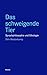 Das schweigende Tier by Dirk Westerkamp Das schweigende Tier by Dirk Westerkamp