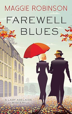Farewell Blues (Lady Adelaide Mysteries Book 4)