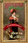 Mistletoe for Prudence by Sahara Kelly Mistletoe for Prudence by Sahara Kelly