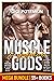 Muscle Gods & Goddesses (55...
