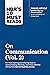 HBR's 10 Must Reads on Comm...