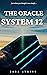 THE ORACLE SYSTEM 12