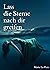 Lass die Sterne nach dir gr...
