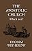 The Apostolic Church: Which is it?
