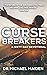 Curse Breakers: A 60-Day De...