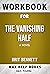 Workbook for The Vanishing Half by Maxhelp Workbooks