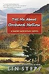 Tell Me About Orchard Hollow
