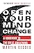Open Your Mind to Change: A Guidebook to the Great Awakening
