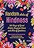 Random Acts of Kindness: 36...