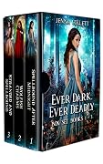 Ever Dark, Ever Deadly: Boxset Books 1-3