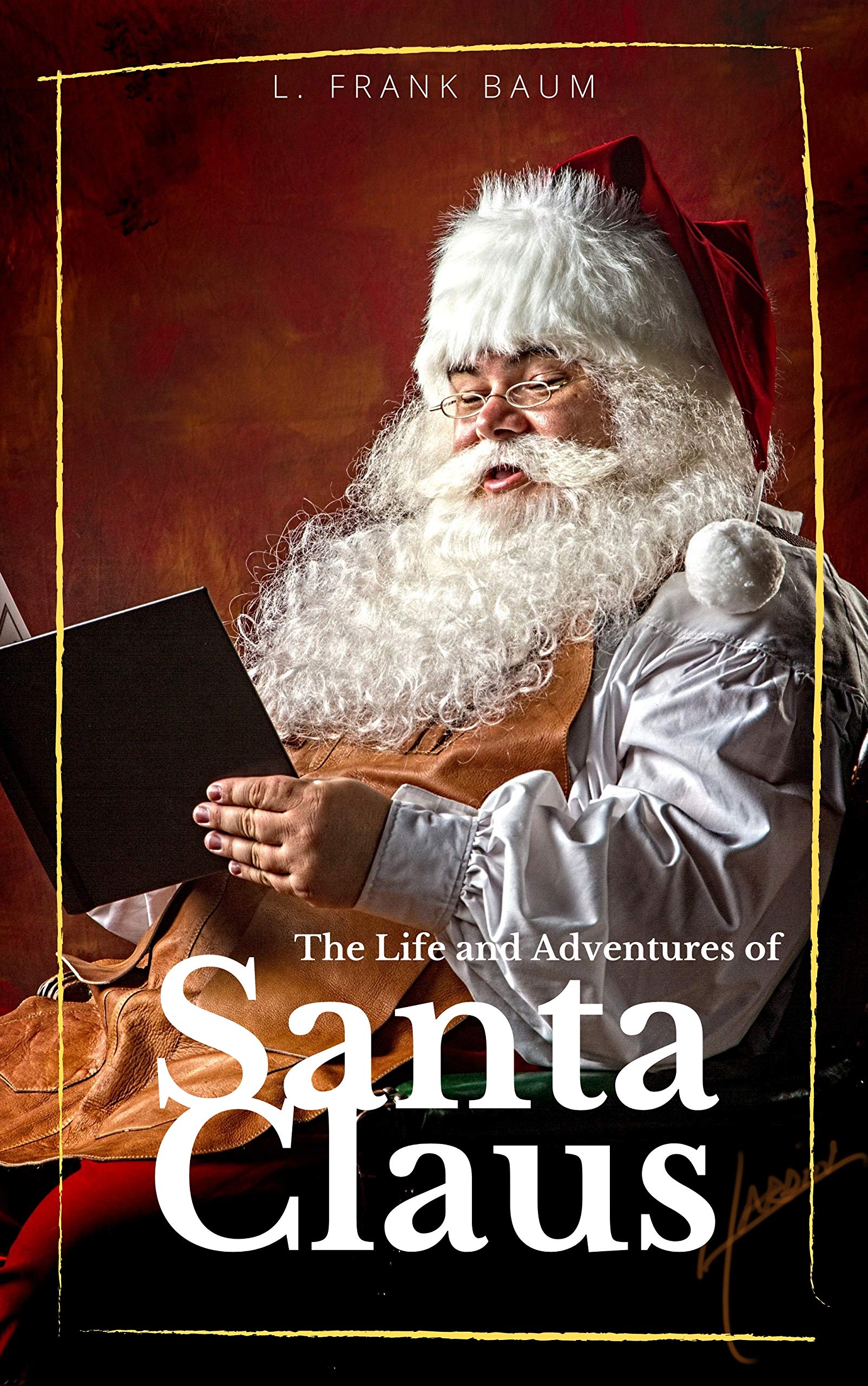 The Life and Adventures of Santa Claus