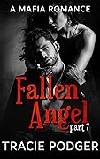 Fallen Angel, Part 7