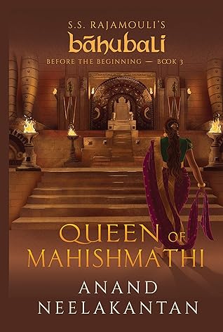 Queen of Mahishmathi (Baahubali: Before the Beginning Book 3)