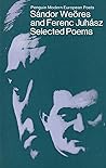 Sándor Weöres and Ferenc Juhász: Selected Poems