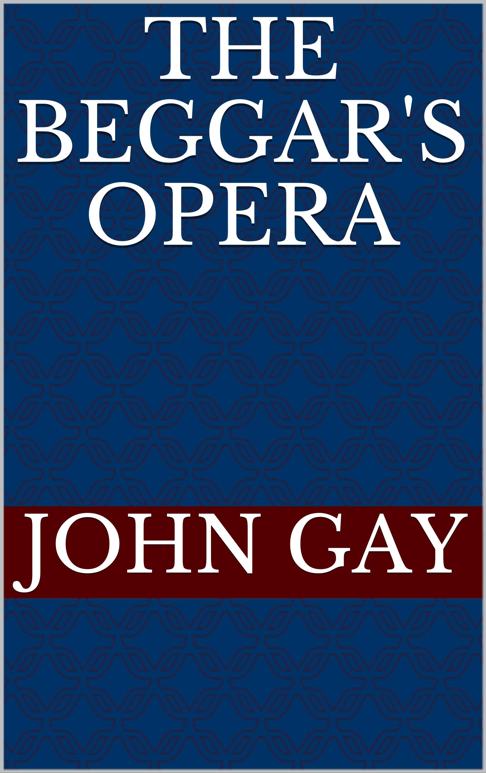 The Beggar's Opera