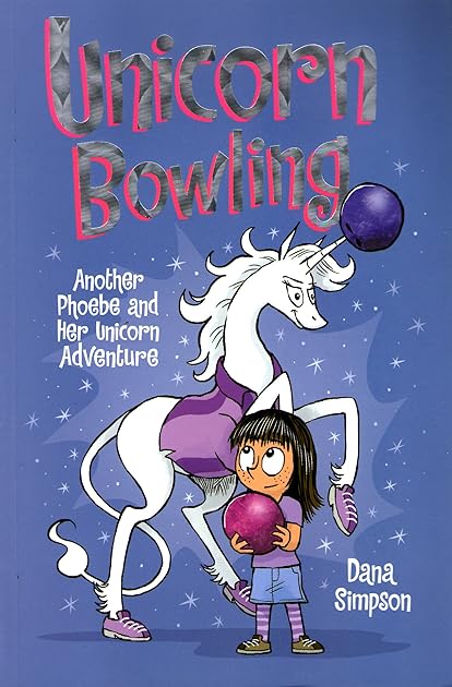 Unicorn Bowling (Phoebe and Her Unicorn, #9)