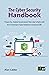 The Cyber Security Handbook by Alan Calder