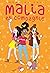 Malia et Compagnie by Caroline Cala
