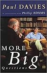More Big Questions: Paul Davies in Conversation with Phillip Adams
