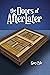 The Doors of AfterLater by Gary Pyle