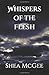 Whispers of the Flesh (Makaela Williams Series)